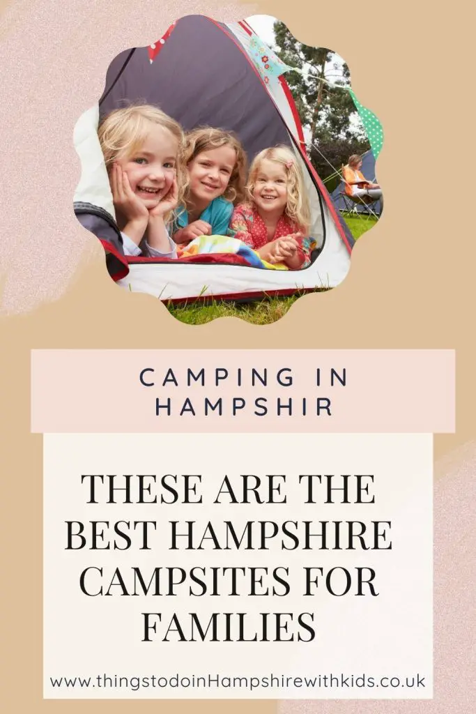 Camping in Hampshire is a great holiday idea for kids. You have the freedom to explore and to do whatever you want by Laura at Things to do in Hampshire with kids.