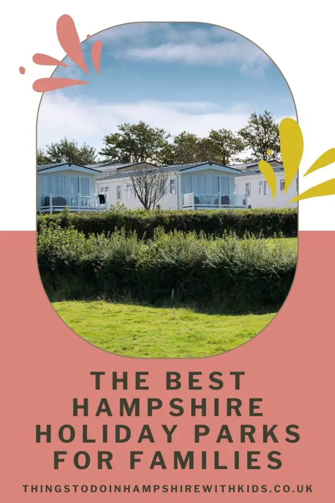 These are the best Hampshire holiday parks that are great for the whole family. We've included things to do ideas as well by Laura at things to do in Hampshire with kids.